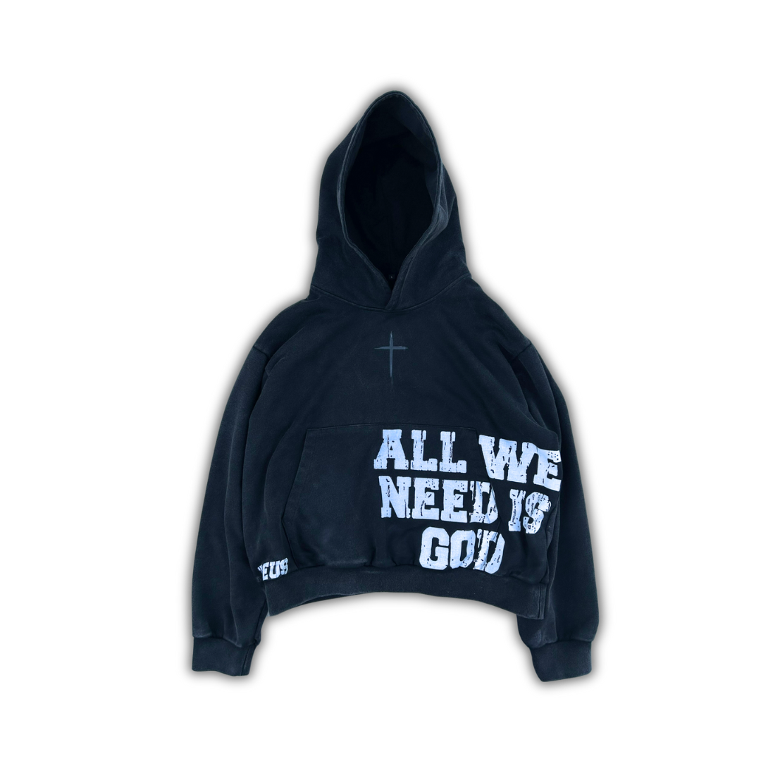 'ALL WE NEED IS GOD' BLACK  HOODIE
