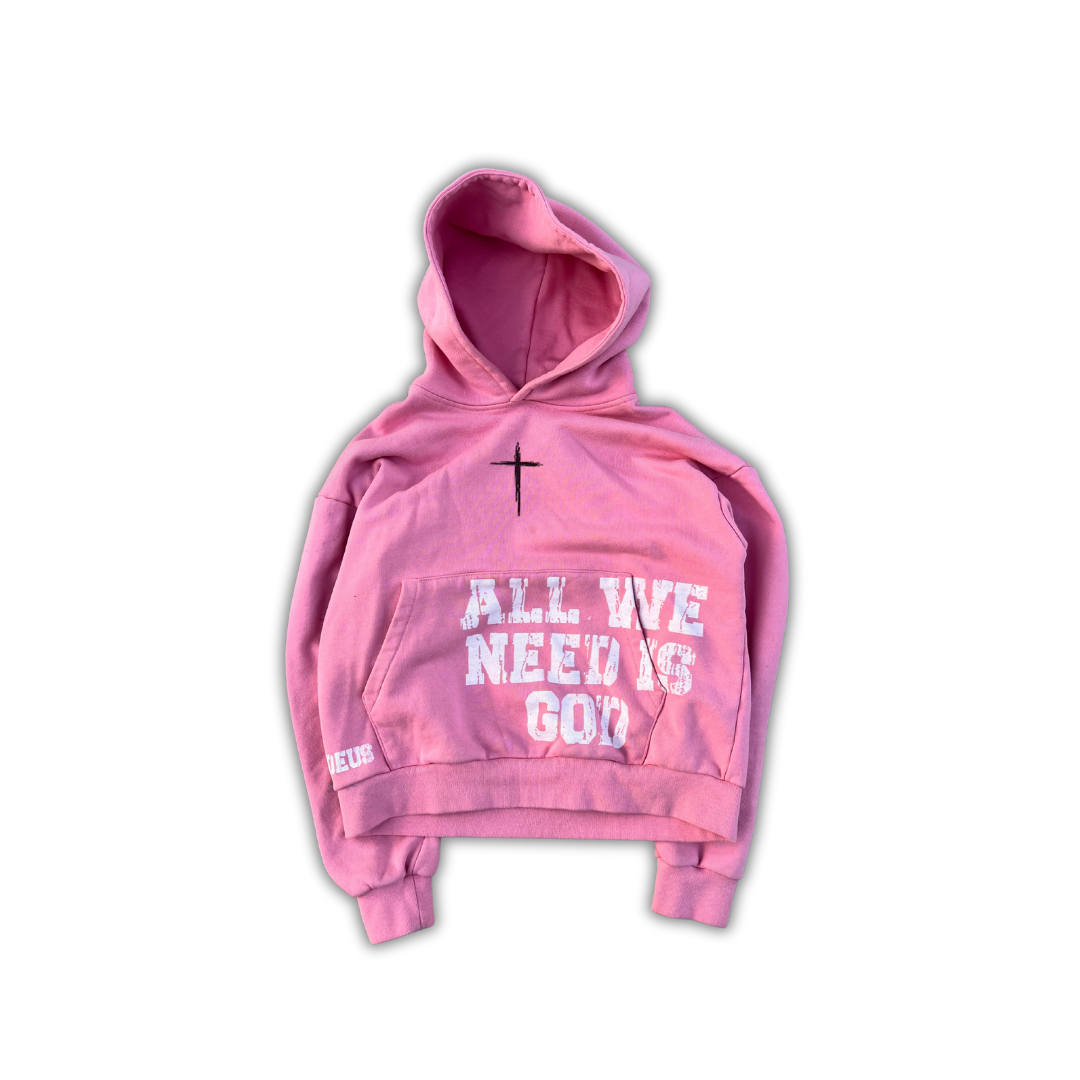 'ALL WE NEED IS GOD' PINK HOODIE
